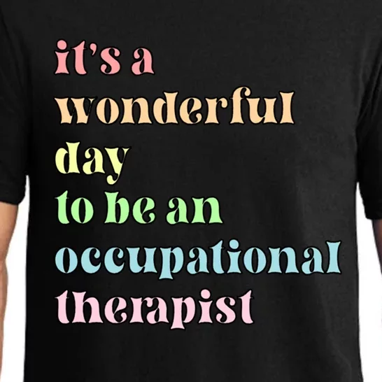 Be An Occupational Therapist Occupational Therapy Month Funny Gift Pajama Set