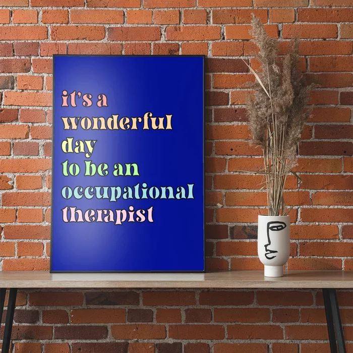 Be An Occupational Therapist Occupational Therapy Month Funny Gift Poster