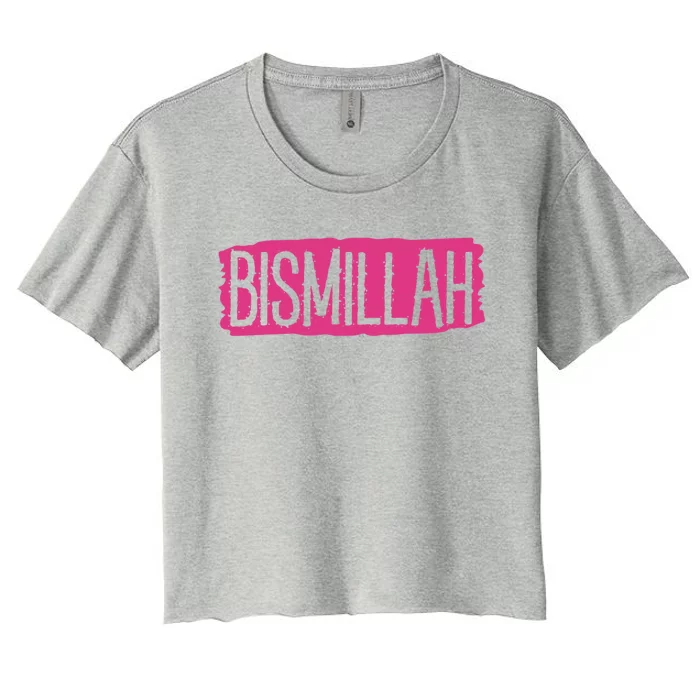 Bismillah Allah Proud Muslim Islam Quran Mosque Ramadan Gift Women's Crop Top Tee