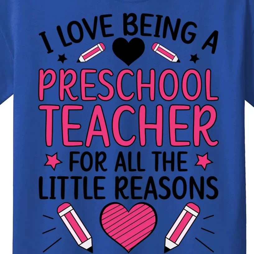 Being A Preschool Teacher Valentines Day Preschool Teaching Gift Kids T-Shirt