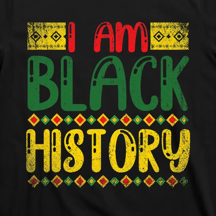 Black American Pride I Am Black History Black History Month T-Shirt