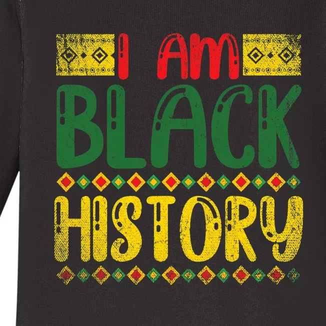 Black American Pride I Am Black History Black History Month Baby Long Sleeve Bodysuit