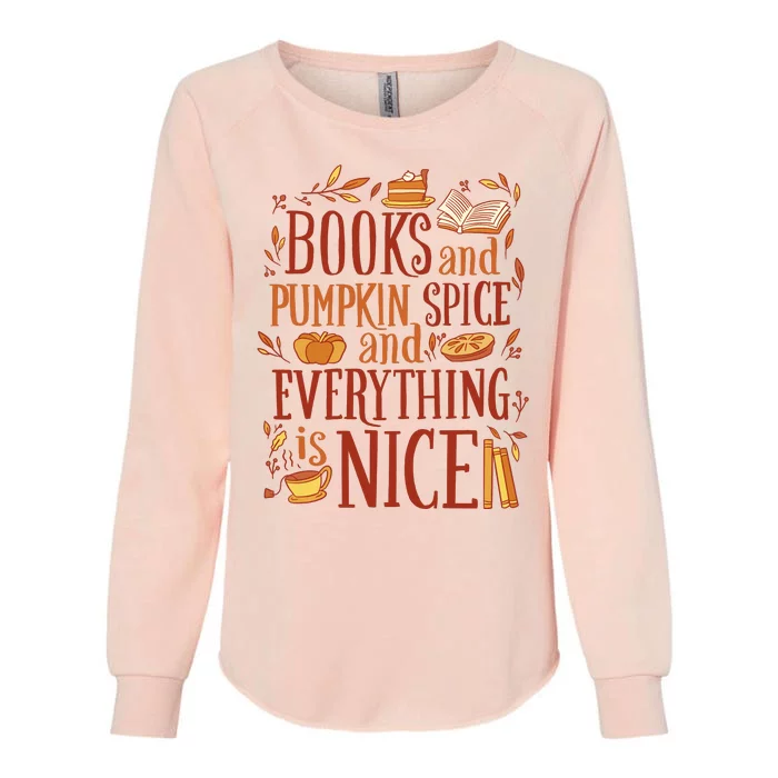 Books And Pumpkin Spice Fall Womens California Wash Sweatshirt