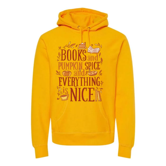 Books And Pumpkin Spice Fall Premium Hoodie