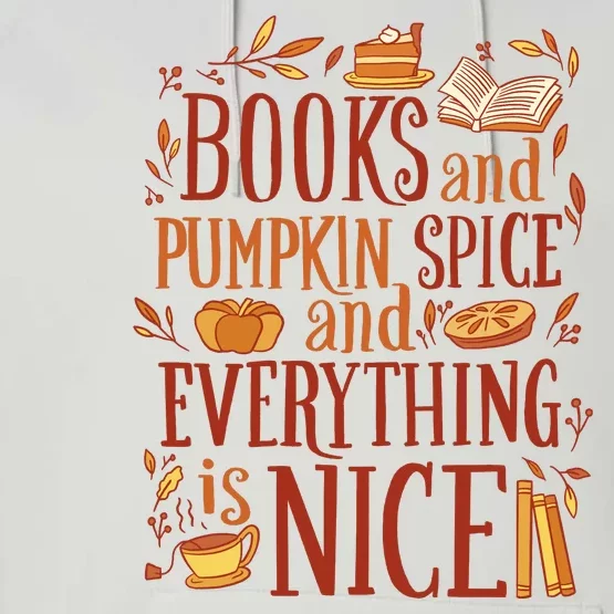 Books And Pumpkin Spice Fall Performance Fleece Hoodie