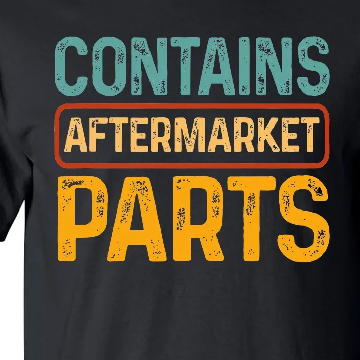 Bionic Aftermarket Parts Design Knee And Hip Replacement Tall T-Shirt