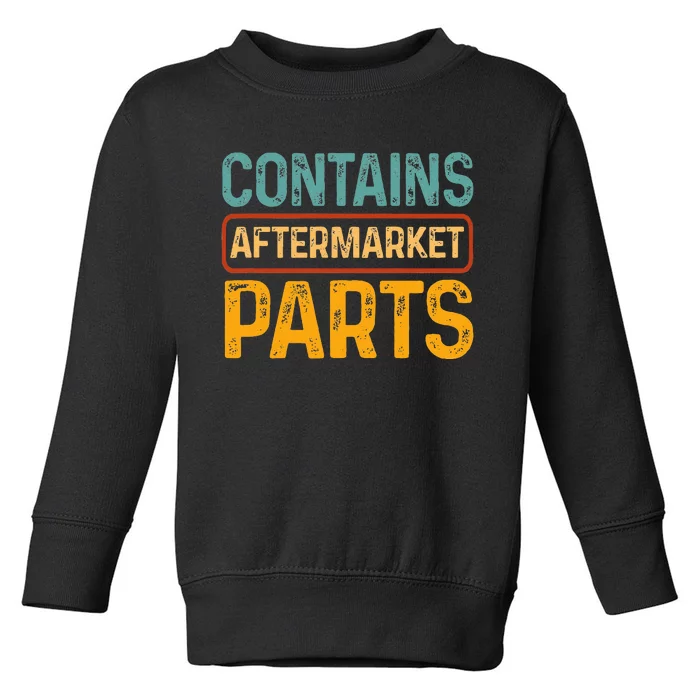 Bionic Aftermarket Parts Design Knee And Hip Replacement Toddler Sweatshirt