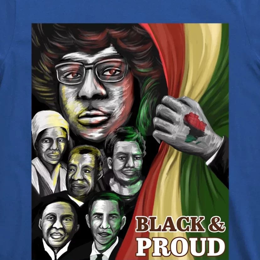 Black And Proud Melanin Black Leaders Flag Black History Month Great Gift T-Shirt