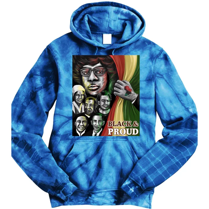 Black And Proud Melanin Black Leaders Flag Black History Month Great Gift Tie Dye Hoodie