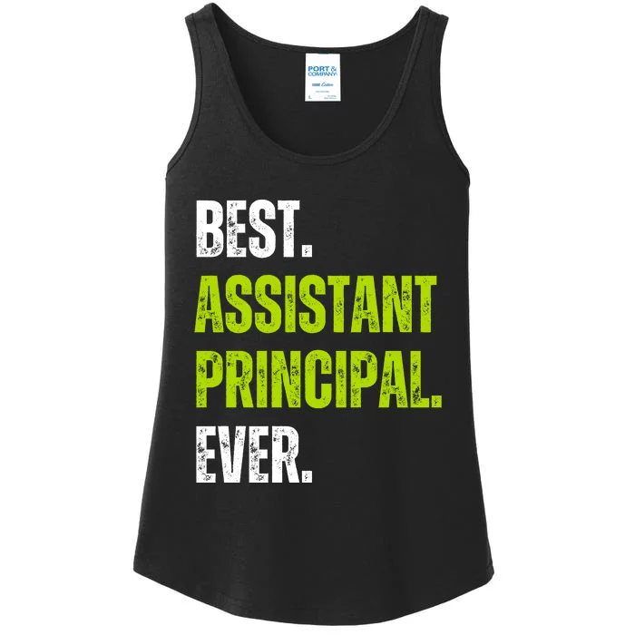 Best Assistant Principal Ever Funny Ladies Essential Tank