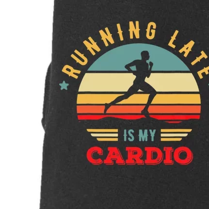 Bodybuilder And Powerlifting For Running Late Is My Cardio Doggie 3-End Fleece Hoodie