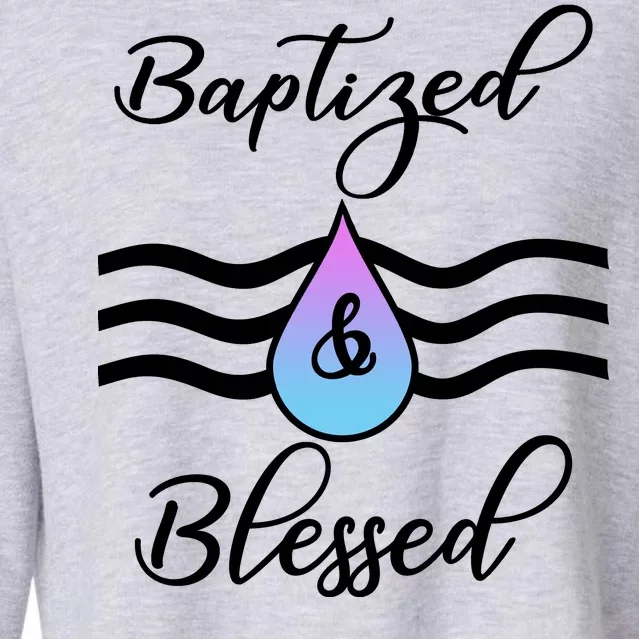 Baptized And Blessed Cropped Pullover Crew