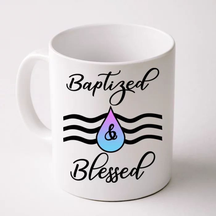 Baptized And Blessed Front & Back Coffee Mug