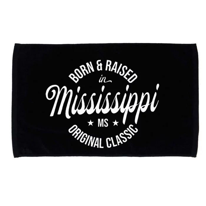 Born And Raised In Mississippi Microfiber Hand Towel