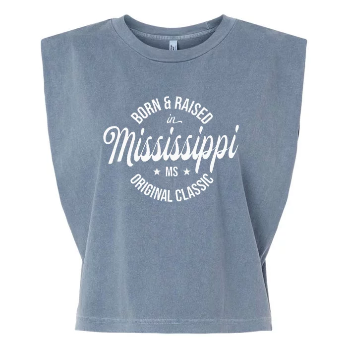 Born And Raised In Mississippi Garment-Dyed Women's Muscle Tee