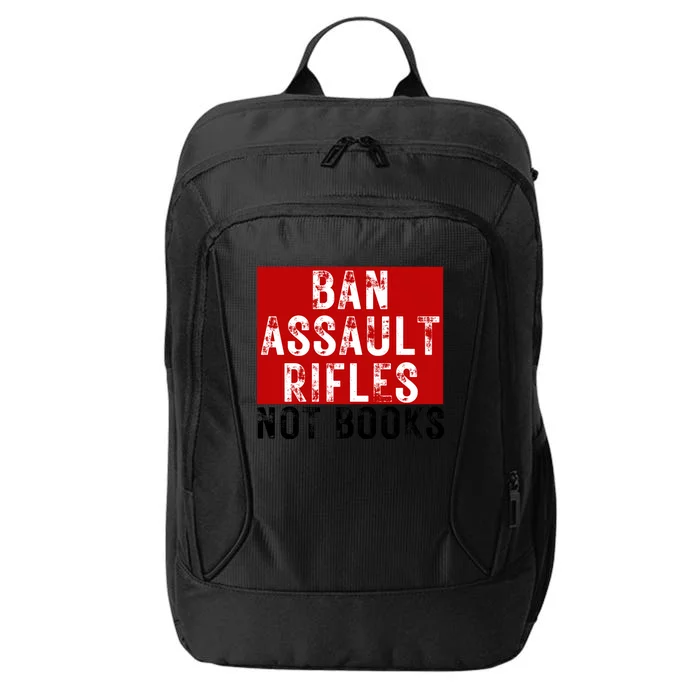 Ban Assault Rifles Not Books City Backpack