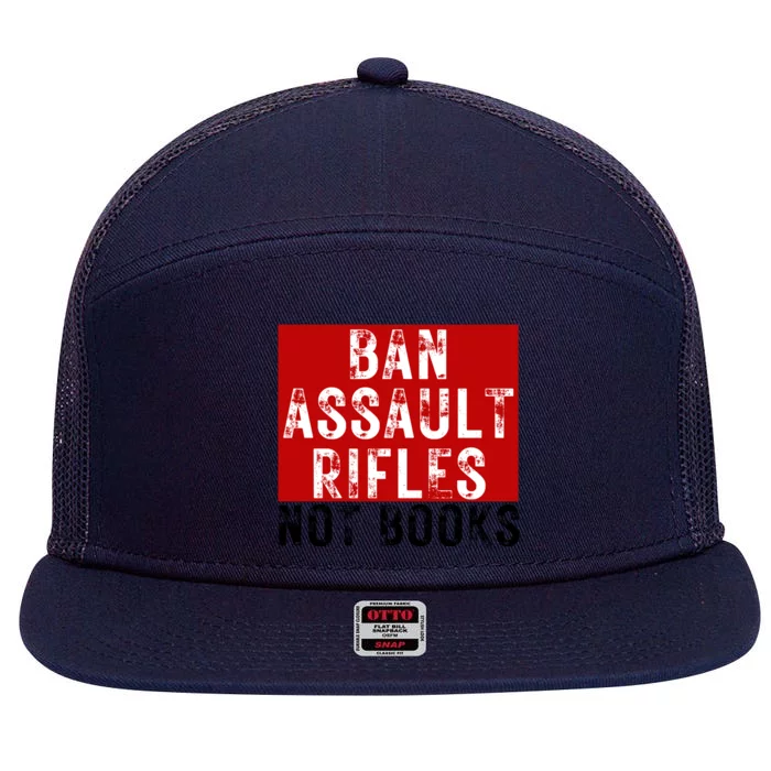 Ban Assault Rifles Not Books 7 Panel Mesh Trucker Snapback Hat