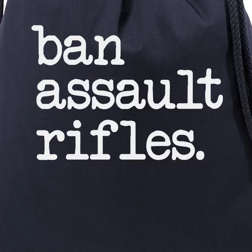 Ban Assault Rifles Drawstring Bag