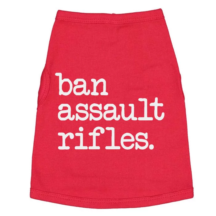 Ban Assault Rifles Doggie Tank