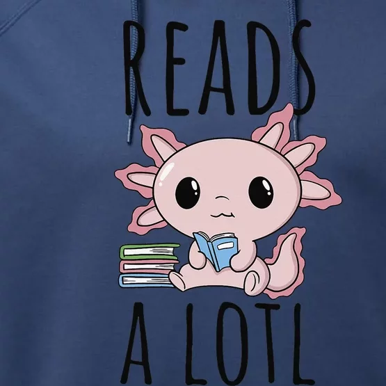 Bookman Axolotl Reads ALotl Funny ReadAxolotl Performance Fleece Hoodie