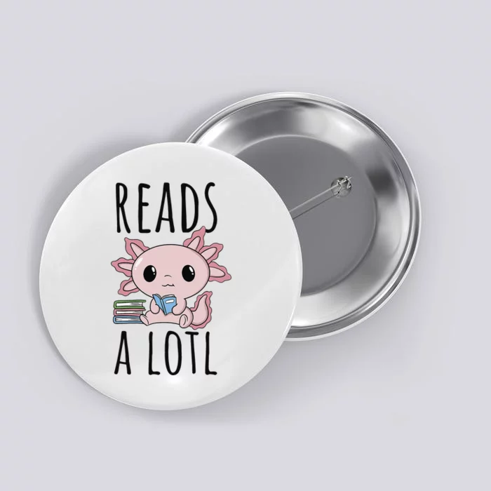 Bookman Axolotl Reads ALotl Funny ReadAxolotl Button