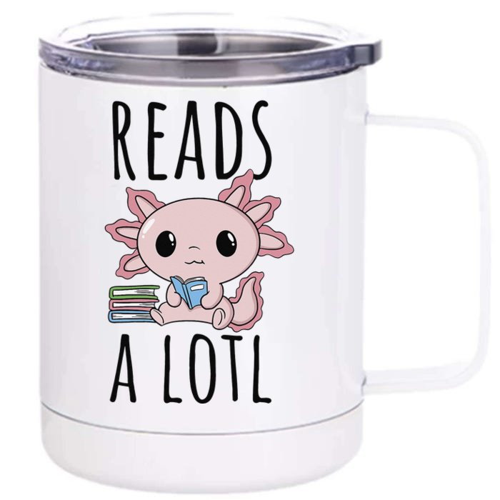 Bookman Axolotl Reads ALotl Funny ReadAxolotl Front & Back 12oz Stainless Steel Tumbler Cup