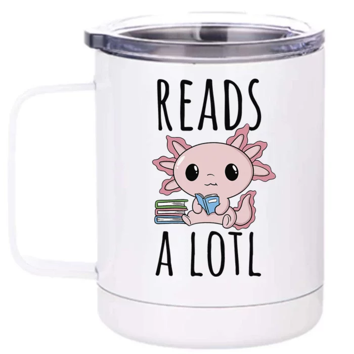 Bookman Axolotl Reads ALotl Funny ReadAxolotl Front & Back 12oz Stainless Steel Tumbler Cup