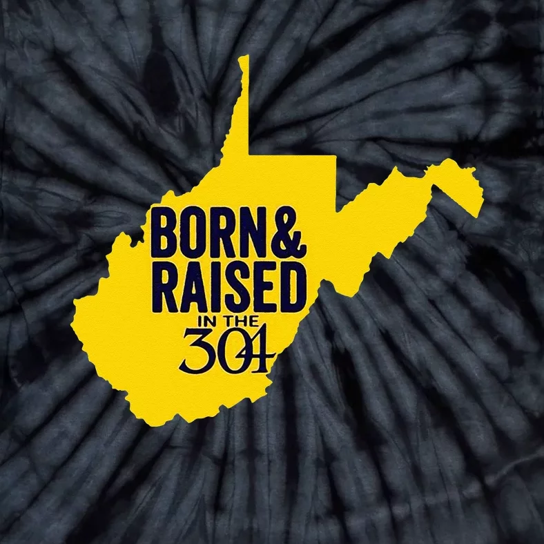 Born And Raised In The 304 West Virginia State Map Tie-Dye T-Shirt