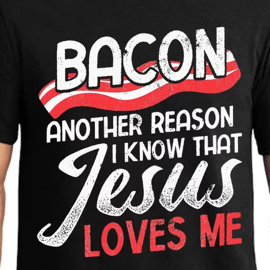 Bacon Another Reason I Know Christian Religious Jesus Pajama Set