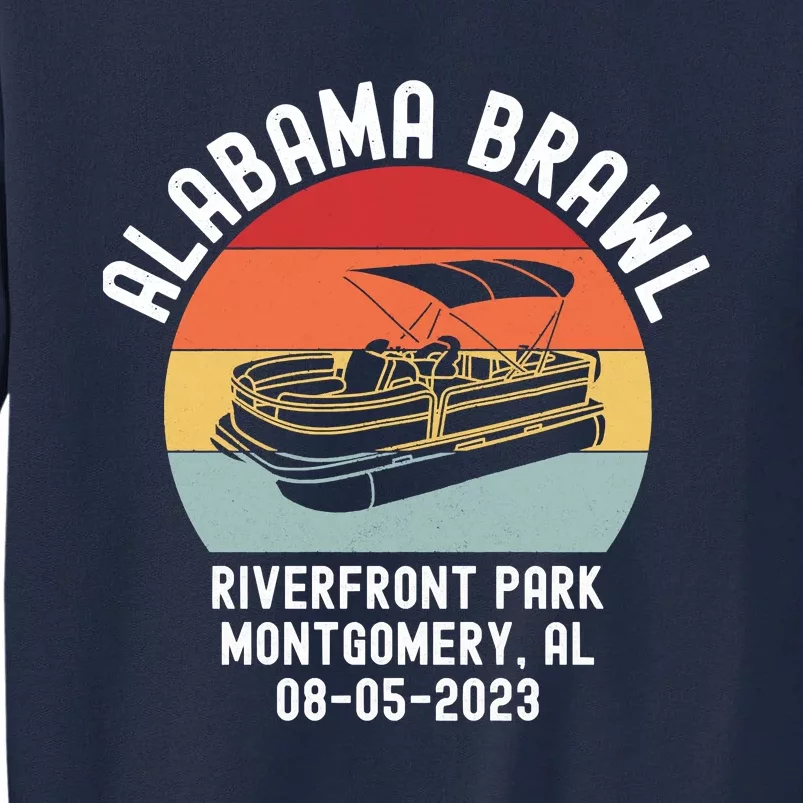 Brawl At Riverfront Park Montgomery Alabama Brawl Tall Sweatshirt