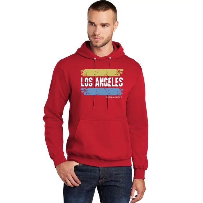 Born And Raised Los Angeles California Tall Hoodie