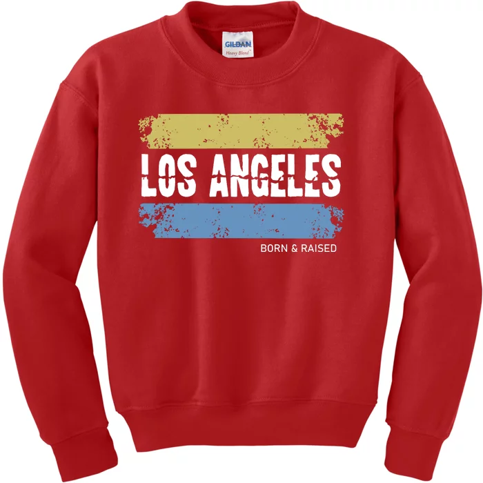 Born And Raised Los Angeles California Kids Sweatshirt