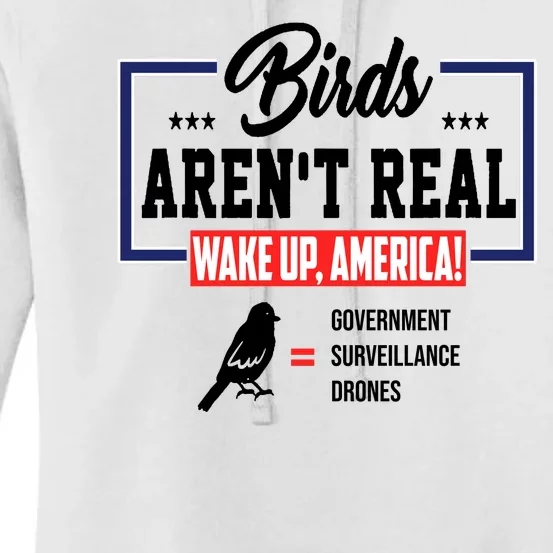 Birds Aren't Real Wake Up America Women's Pullover Hoodie