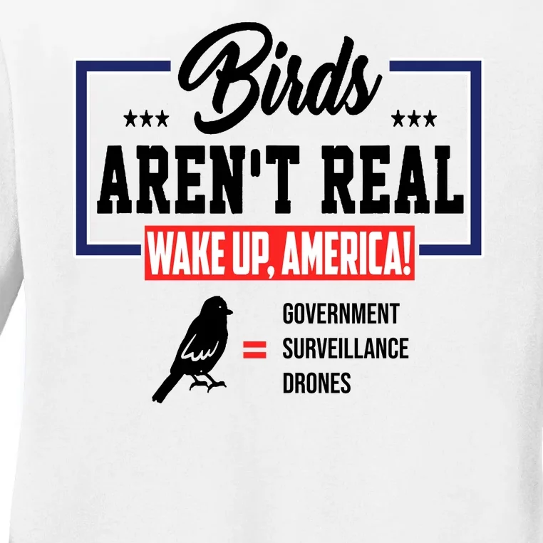 Birds Aren't Real Wake Up America Ladies Long Sleeve Shirt