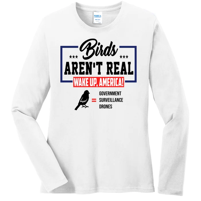 Birds Aren't Real Wake Up America Ladies Long Sleeve Shirt