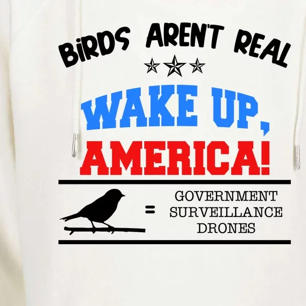 Birds Aren't Real Wake Up America Awareness Womens Funnel Neck Pullover Hood