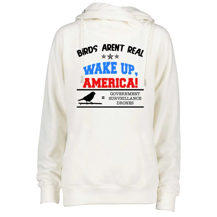 Birds Aren't Real Wake Up America Awareness Womens Funnel Neck Pullover Hood