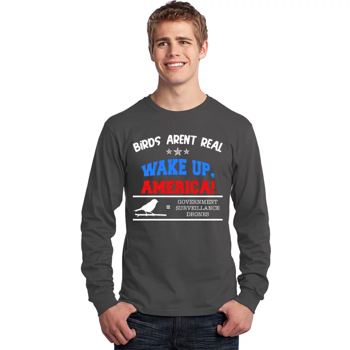 Birds Aren't Real Wake Up America Awareness Long Sleeve Shirt