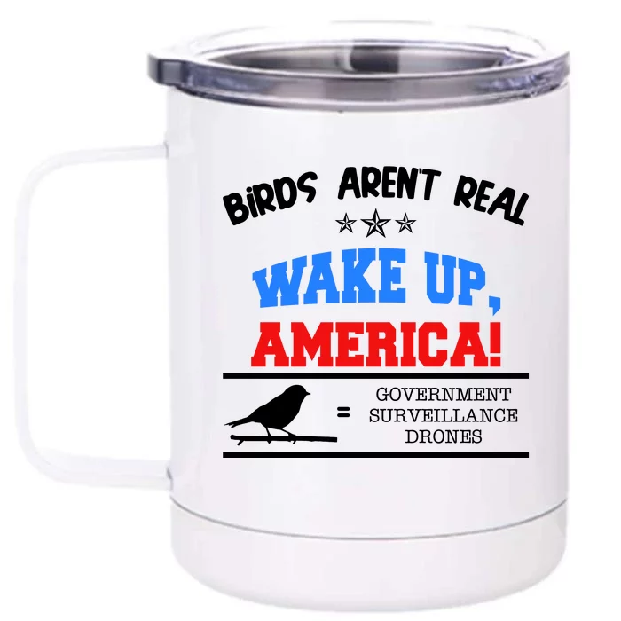 Birds Aren't Real Wake Up America Awareness Front & Back 12oz Stainless Steel Tumbler Cup