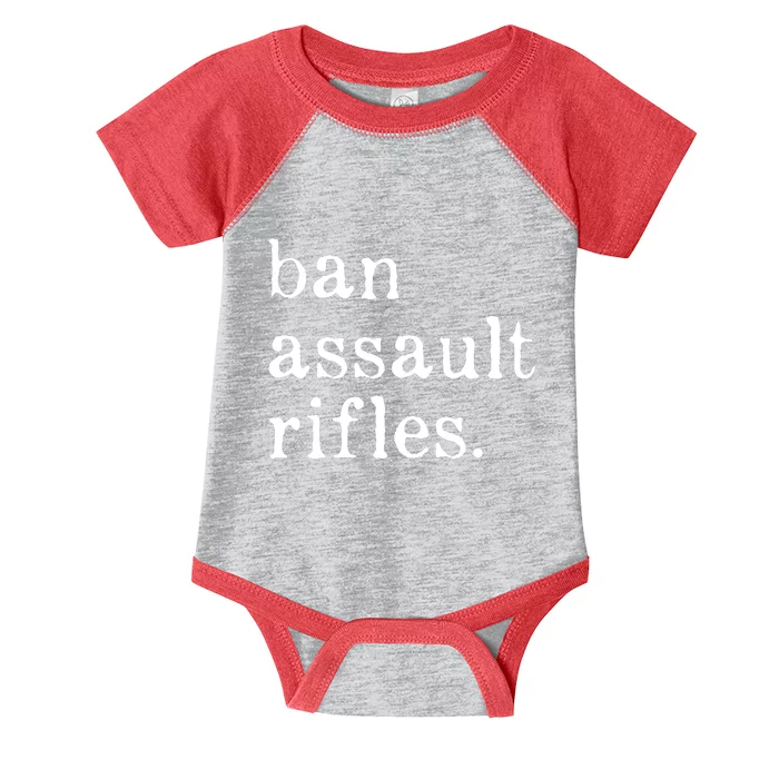 Ban Assault Rifles Infant Baby Jersey Bodysuit