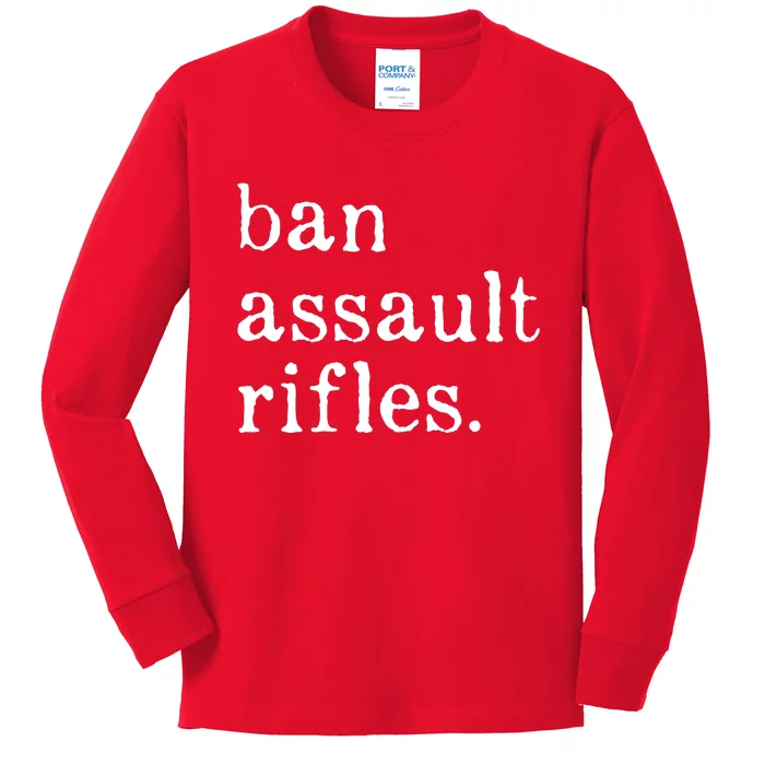 Ban Assault Rifles Kids Long Sleeve Shirt