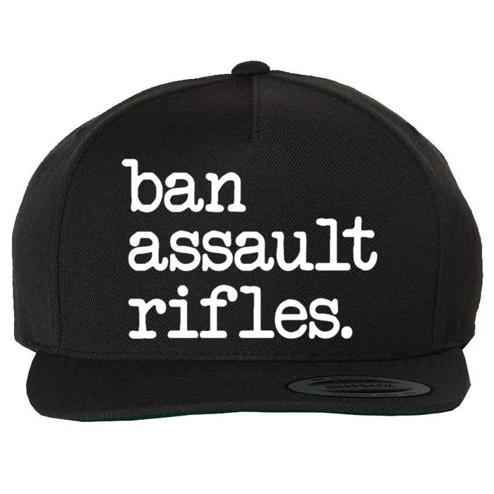 Ban Assault Rifles Wool Snapback Cap