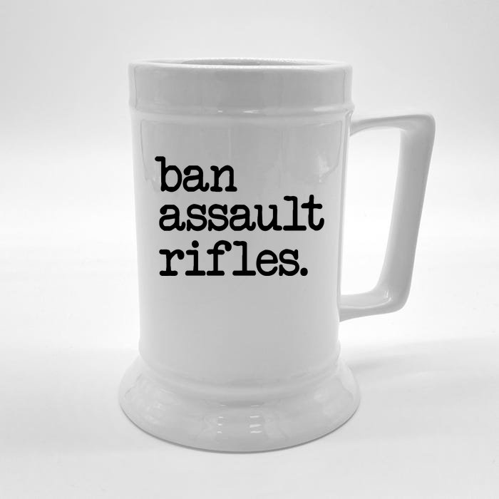 Ban Assault Rifles Front & Back Beer Stein