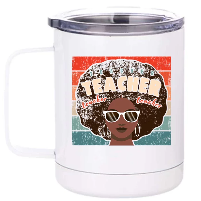 Black Afro Retro Black History Month Teacher Funny Gift Front & Back 12oz Stainless Steel Tumbler Cup