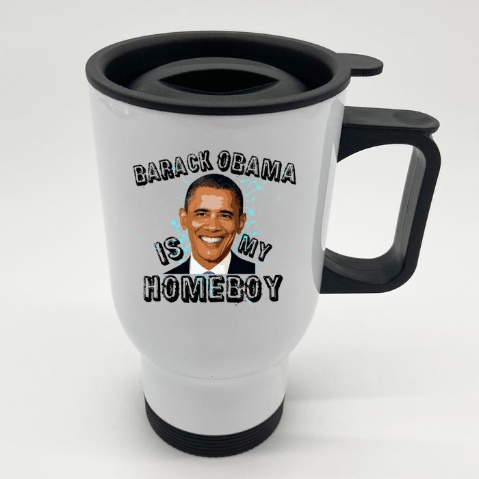 Barack Obama Is My Home boy Front & Back Stainless Steel Travel Mug