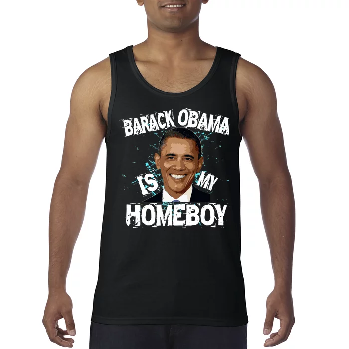 Barack Obama Is My Homeboy Tank Top