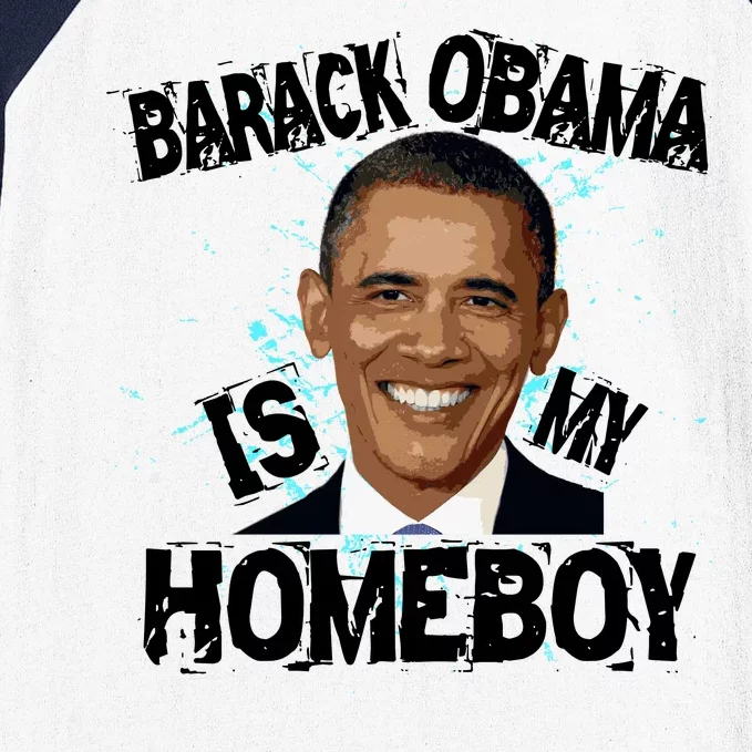 Barack Obama Is My Homeboy Baseball Sleeve Shirt