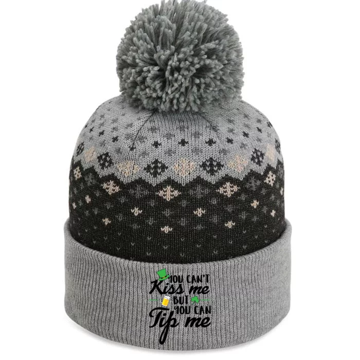 Bartender You Can't Kiss Me But You Can Tip Me The Baniff Cuffed Pom Beanie