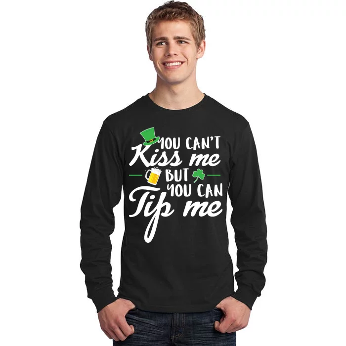 Bartender You Can't Kiss Me But You Can Tip Me Tall Long Sleeve T-Shirt