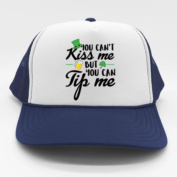 Bartender You Can't Kiss Me But You Can Tip Me Trucker Hat